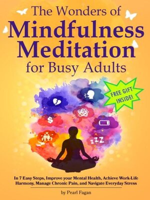 cover image of The Wonders of Mindfulness Meditation for Busy Adults